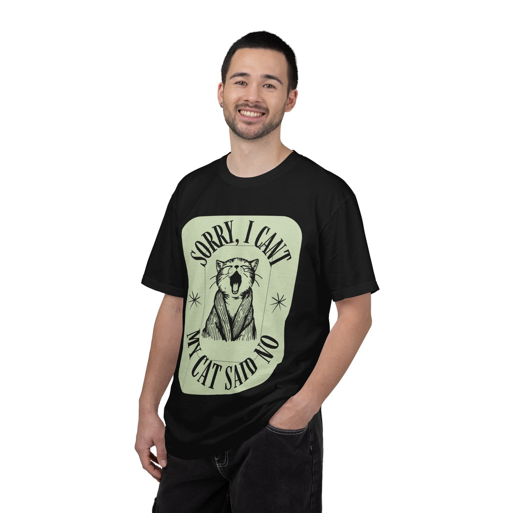 Sorry I Can't My Cat Said No T-Shirt — Funny Cat Lover Graphic Tee