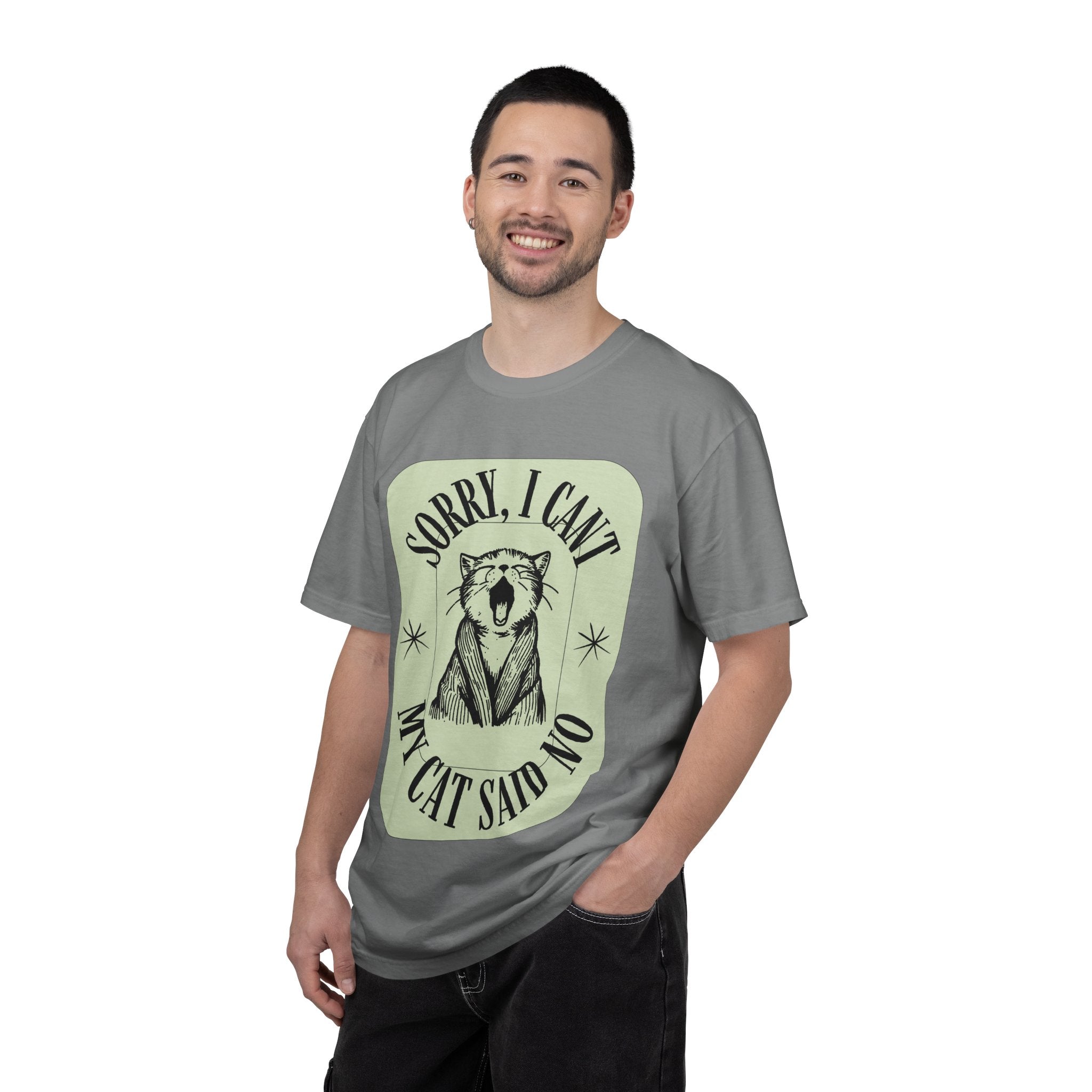 Sorry I Can't My Cat Said No T-Shirt — Funny Cat Lover Graphic Tee