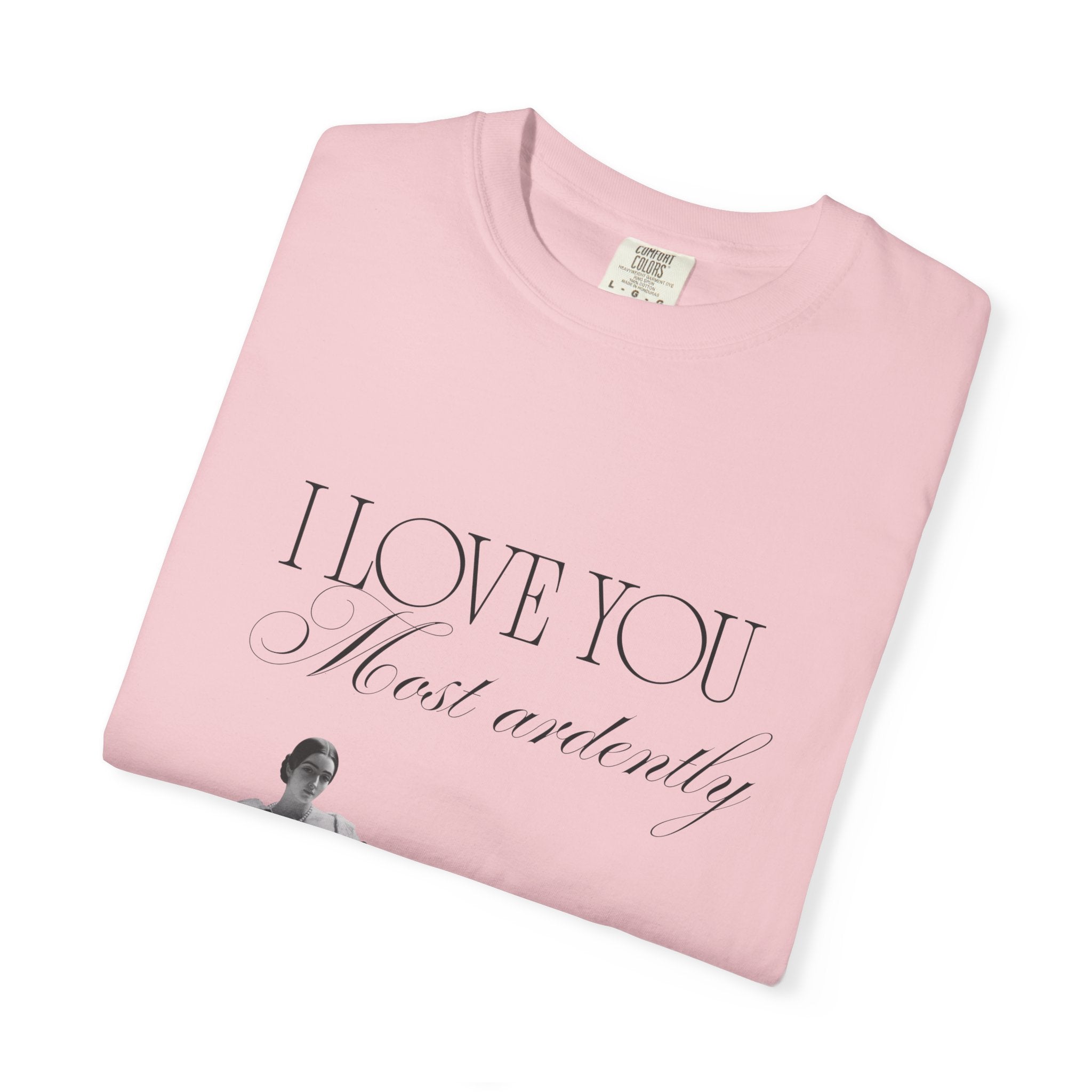 Romantic Vintage 'I Love You Most Ardently' T-Shirt