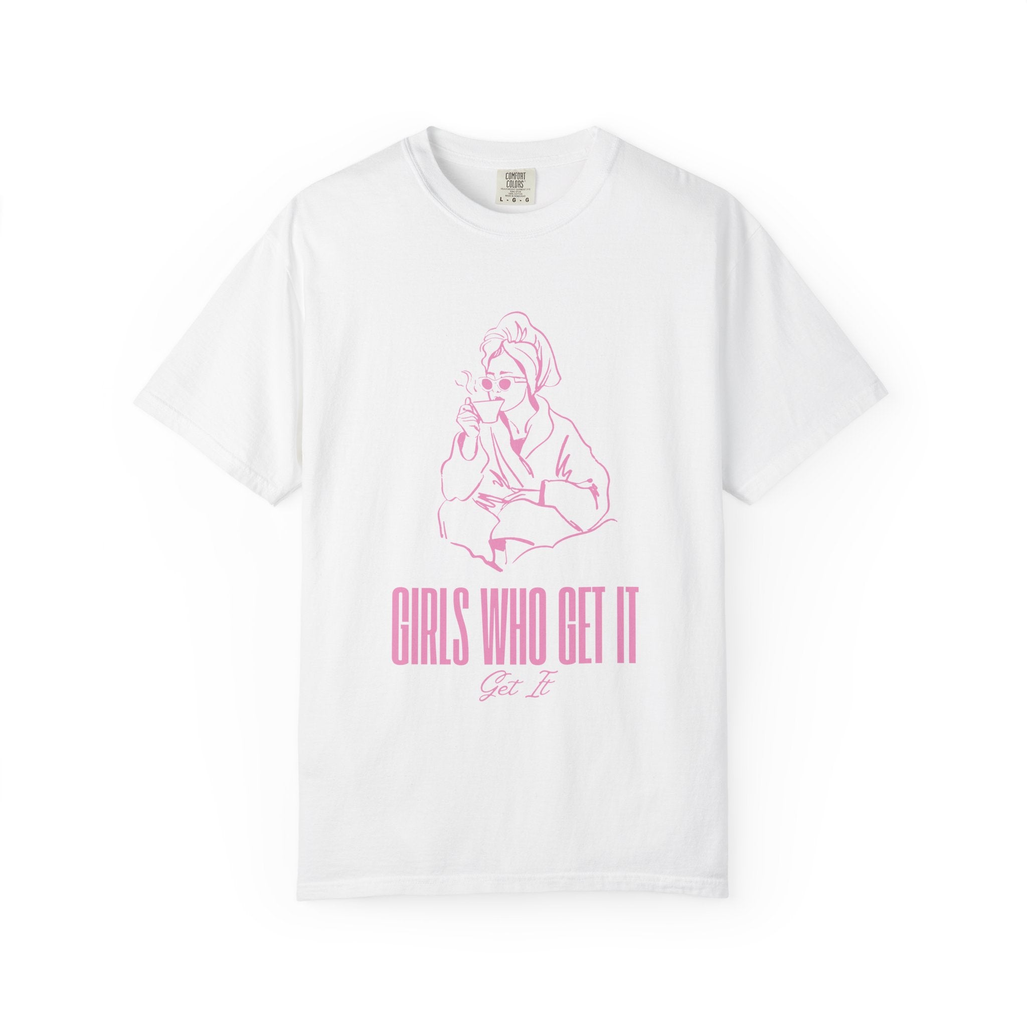 Girls Who Get It T-Shirt