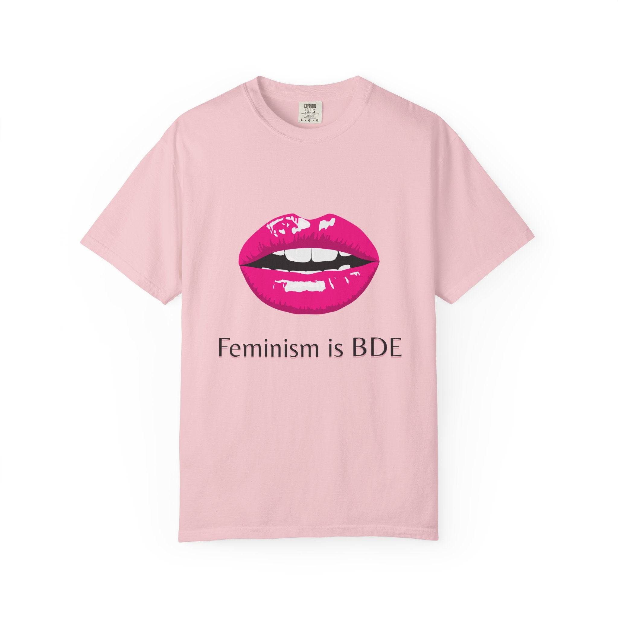 Feminism Is BDE Tee