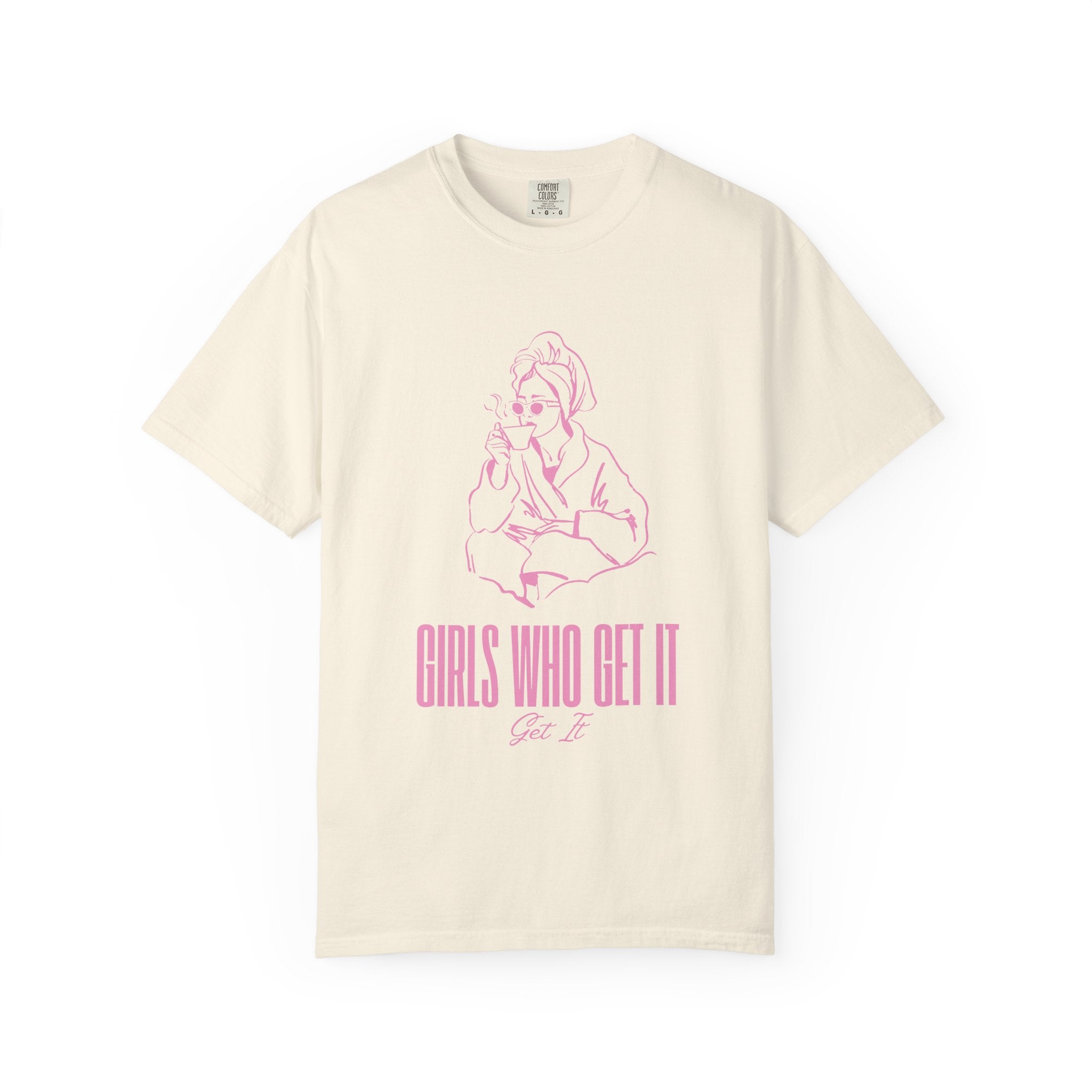 Girls Who Get It T-Shirt