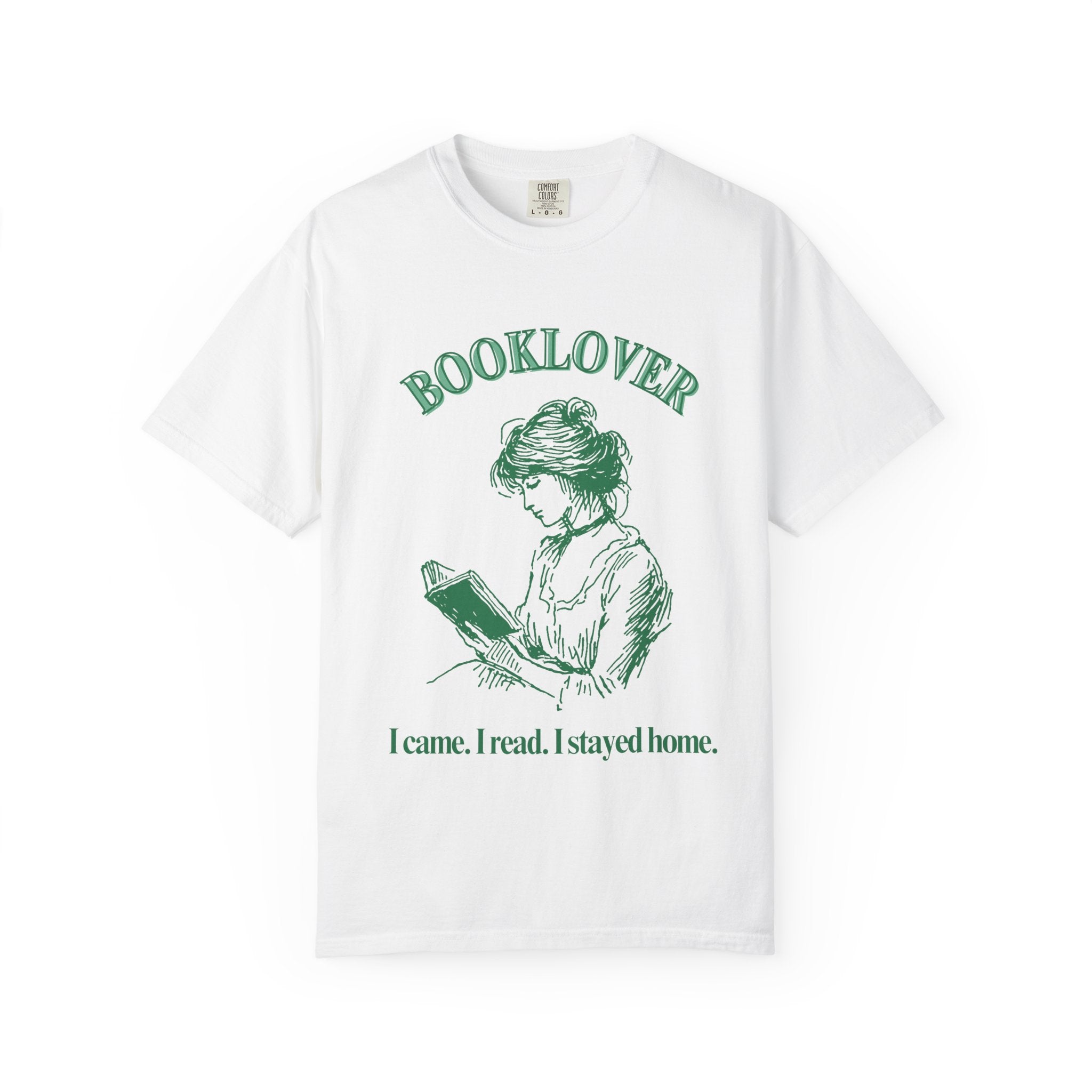 Booklover T-Shirt — “I came. I read. I stayed home.” Vintage Reader Tee