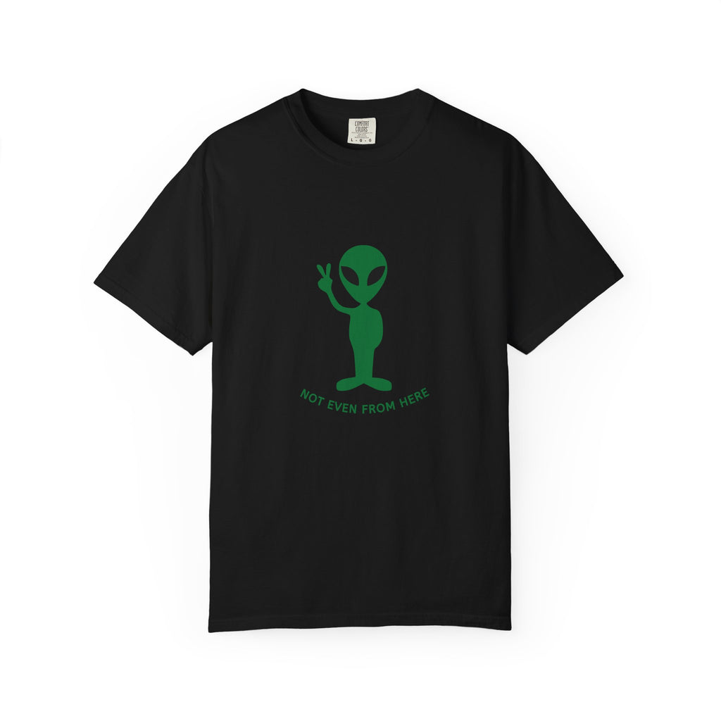 Alien Peace Sign T-Shirt — "Not Even From Here" Graphic Tee