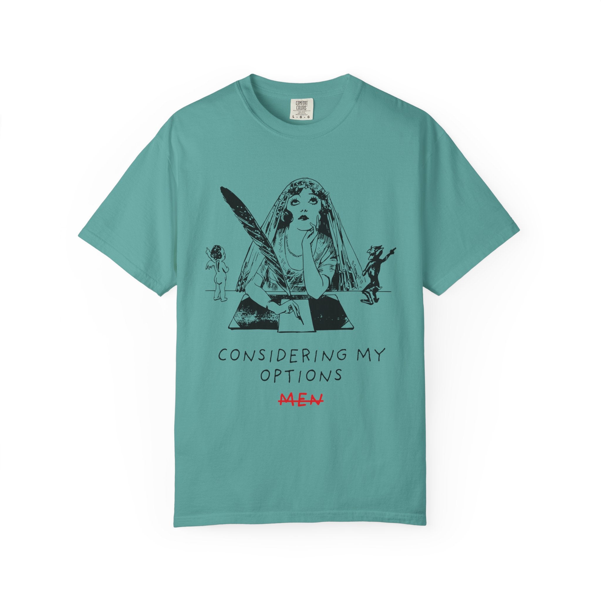 Considering My Options Men T‑Shirt — Feminist Graphic Tee