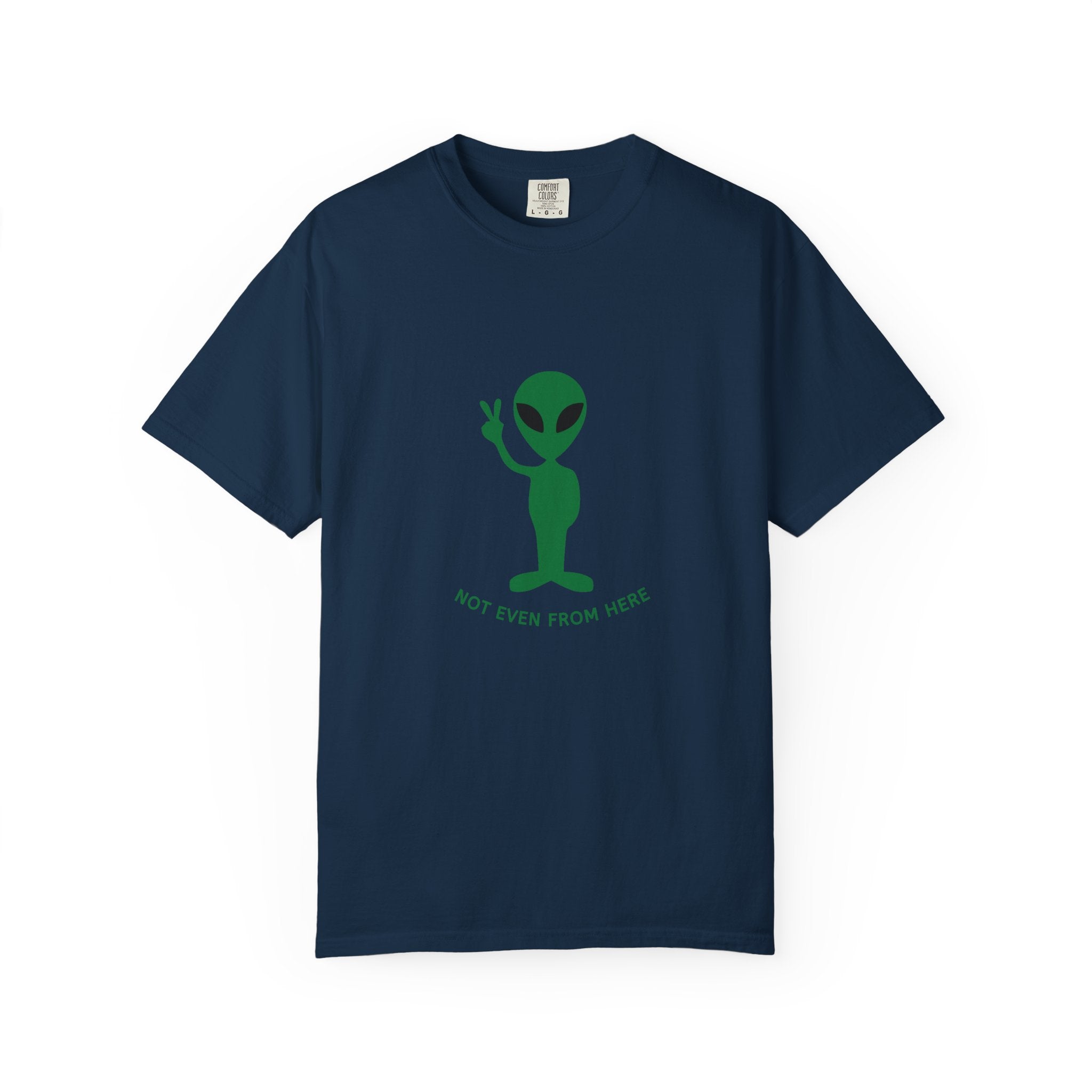 Alien Peace Sign T-Shirt — "Not Even From Here" Graphic Tee