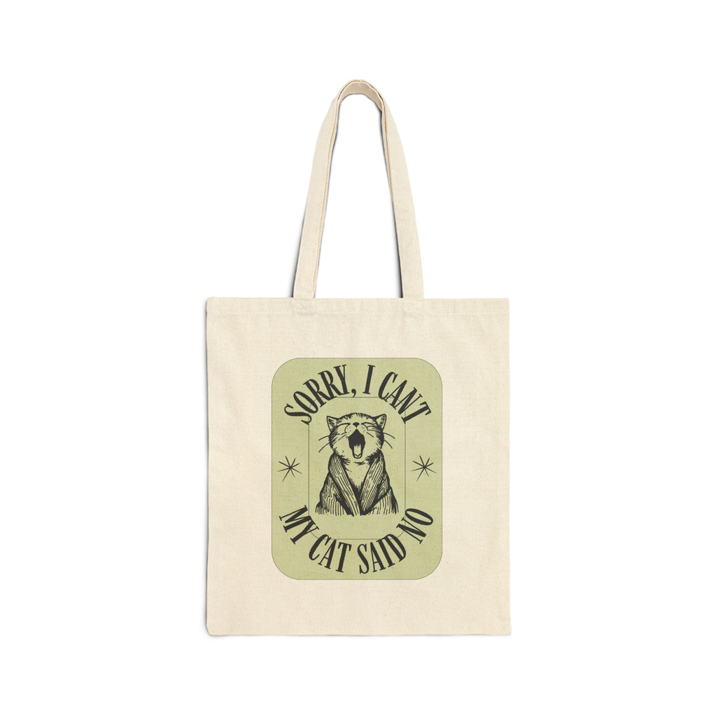 Tote Bag — "Sorry I Can't My Cat Said No" Natural Canvas Tote
