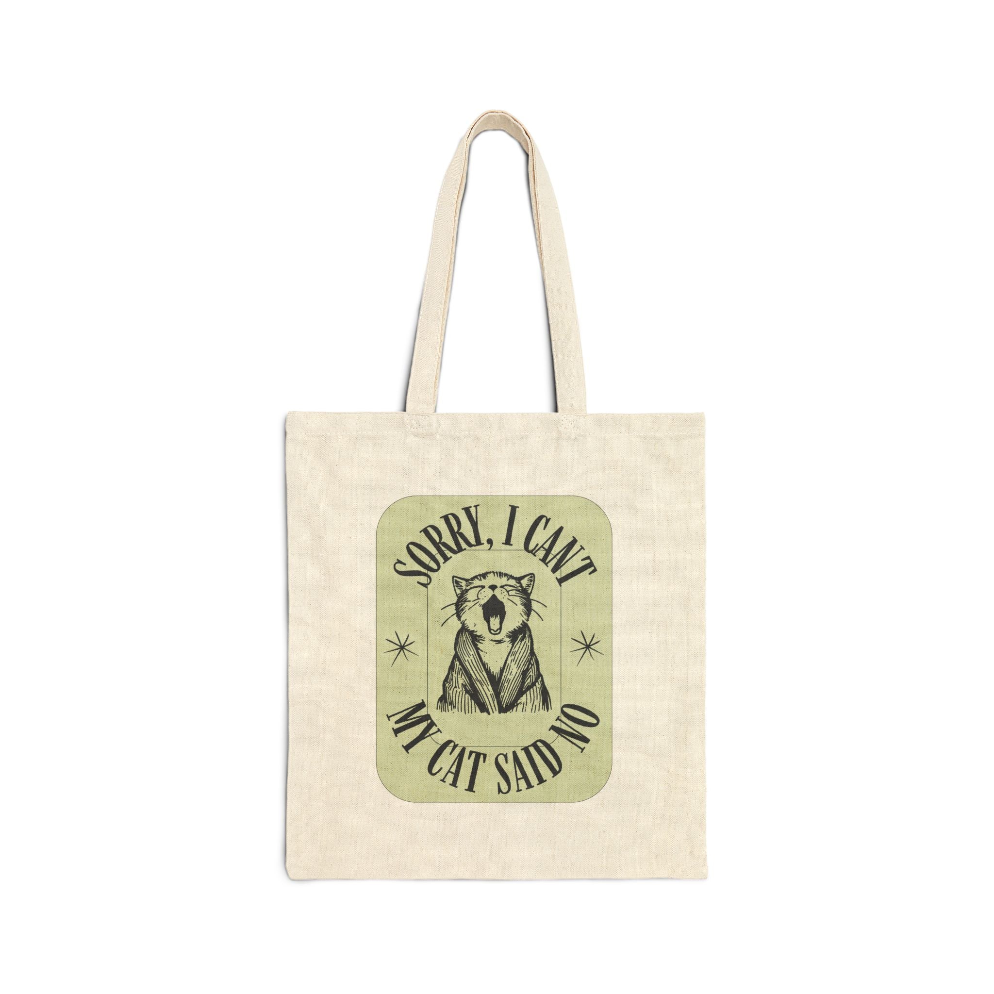 Tote Bag — "Sorry I Can't My Cat Said No" Natural Canvas Tote