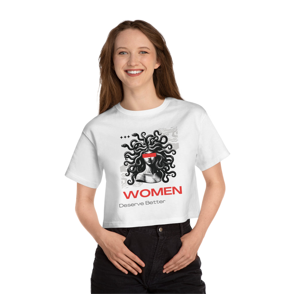 Women's 'Women Deserve Better' Cropped Tee — Feminist Medusa Graphic