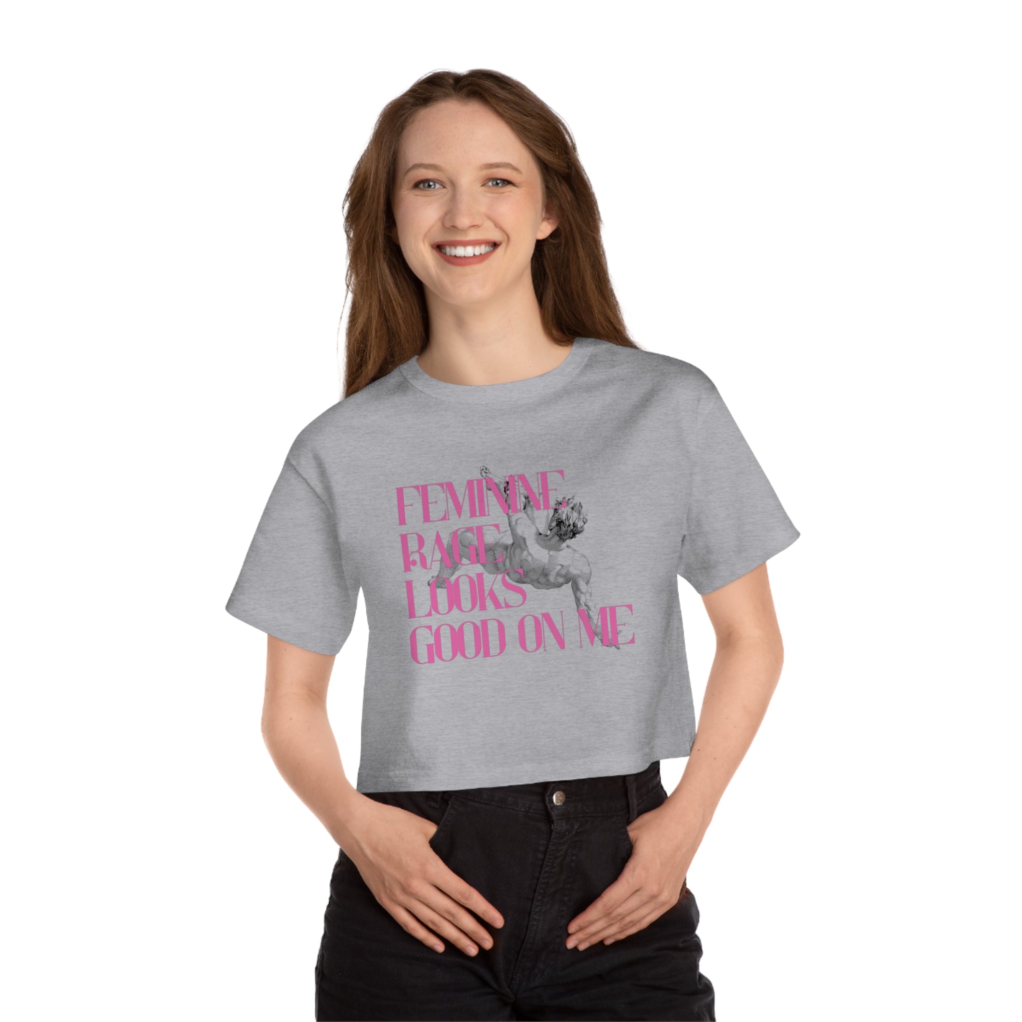 Feminine Rage Cropped T-Shirt — "Feminine Rage Looks Good On Me" Graphic