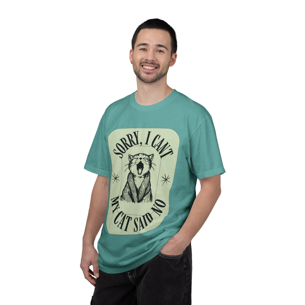 Sorry I Can't My Cat Said No T-Shirt — Funny Cat Lover Graphic Tee