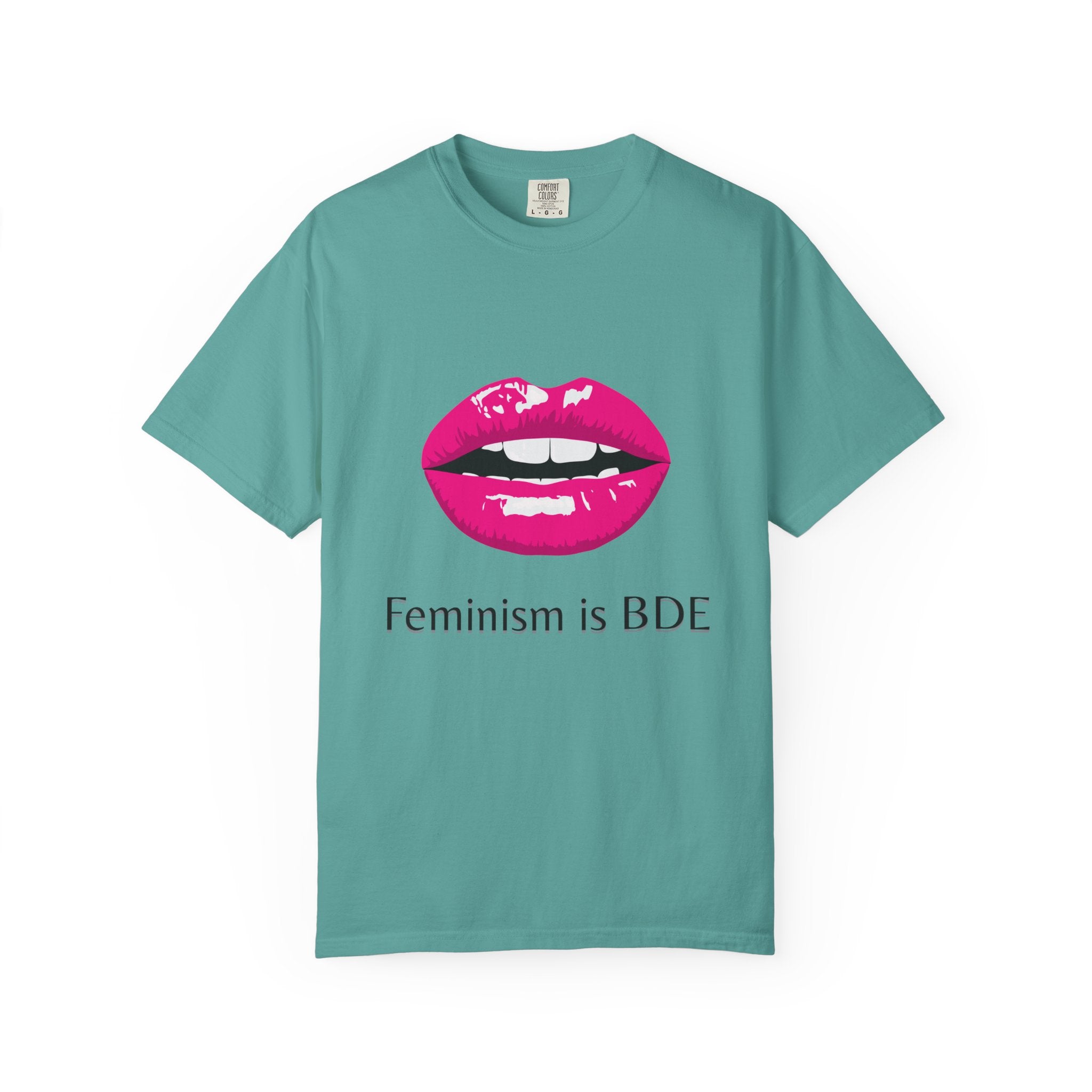 Feminism Is BDE Tee