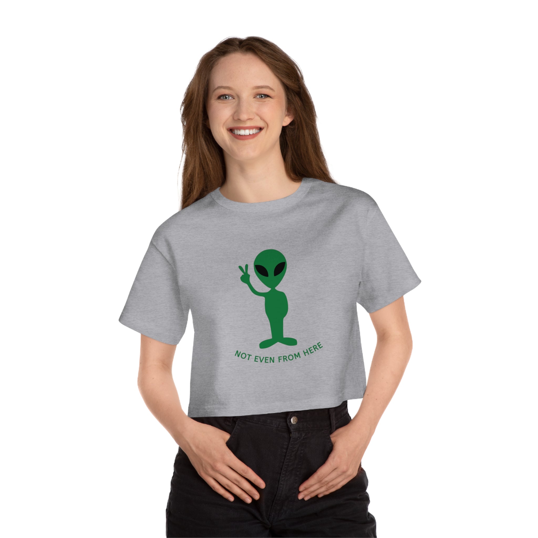 Alien Peace Crop Tee — "Not Even From Here" Women's Graphic T‑Shirt