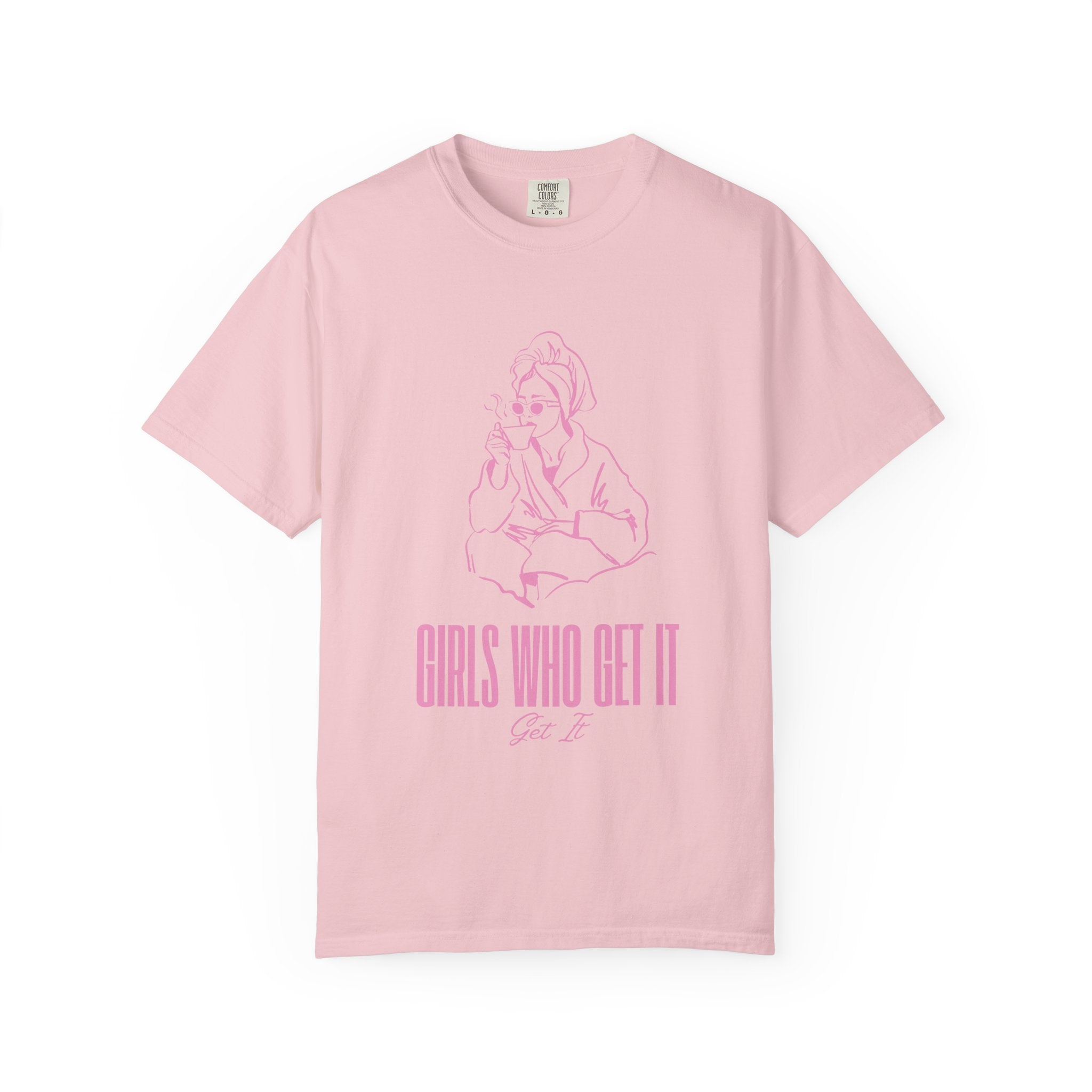 Girls Who Get It T-Shirt