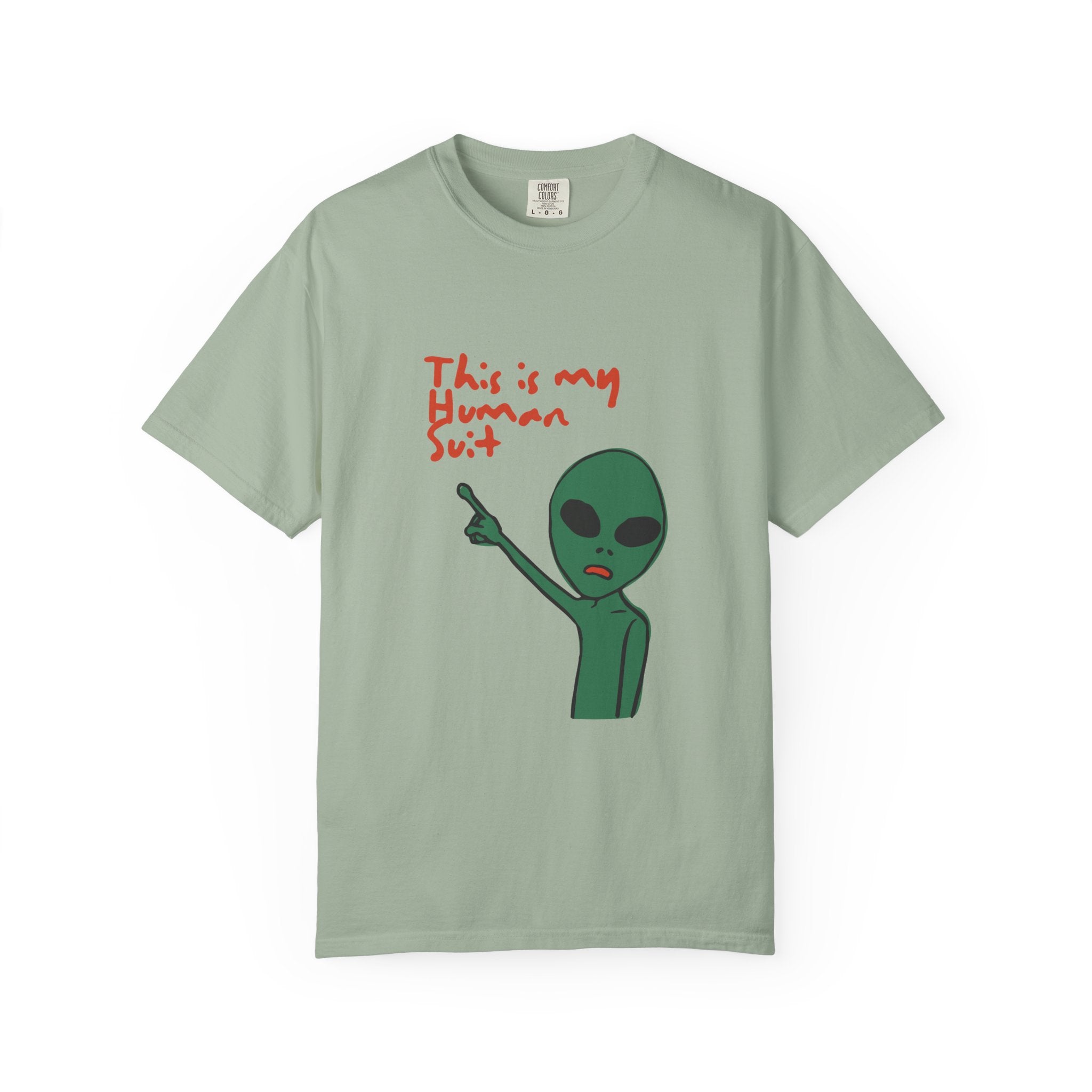 Alien Pointing T‑Shirt — "This Is My Human Suit" Graphic Tee