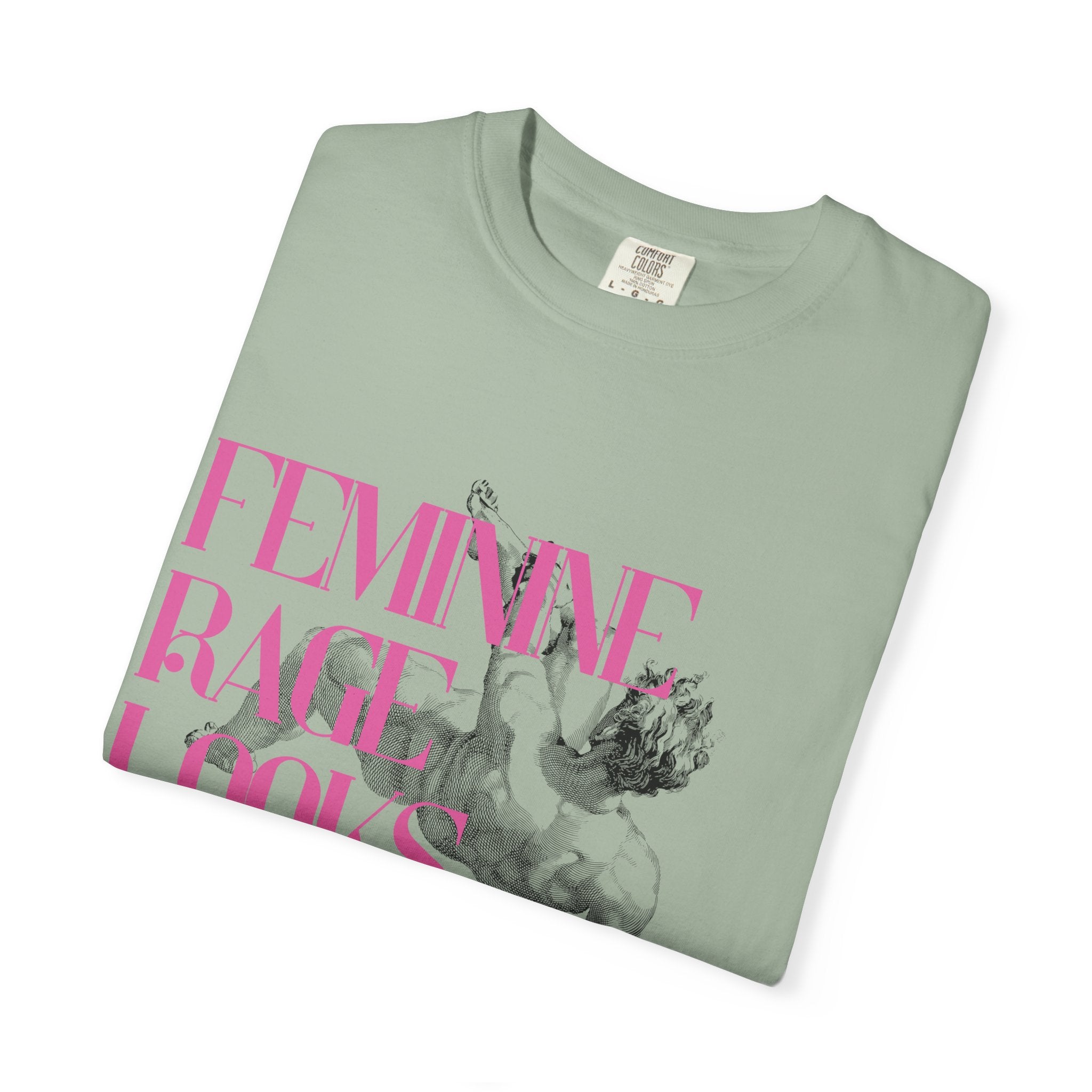 Feminine Rage Looks Good On Me