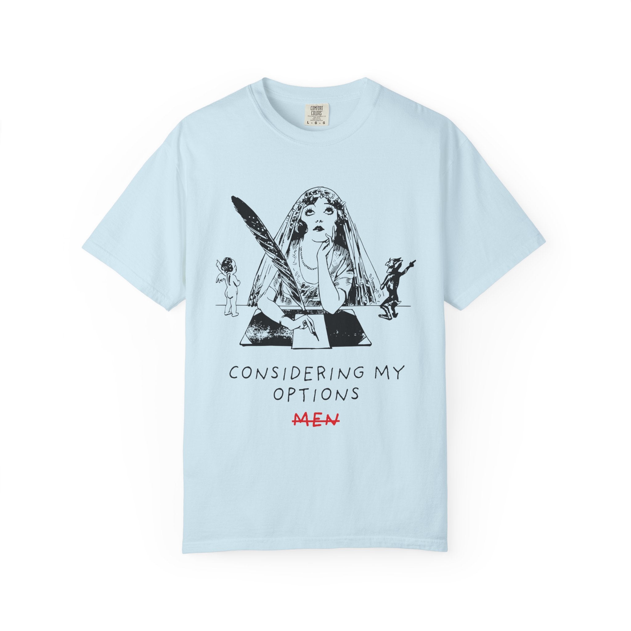 Considering My Options Men T‑Shirt — Feminist Graphic Tee