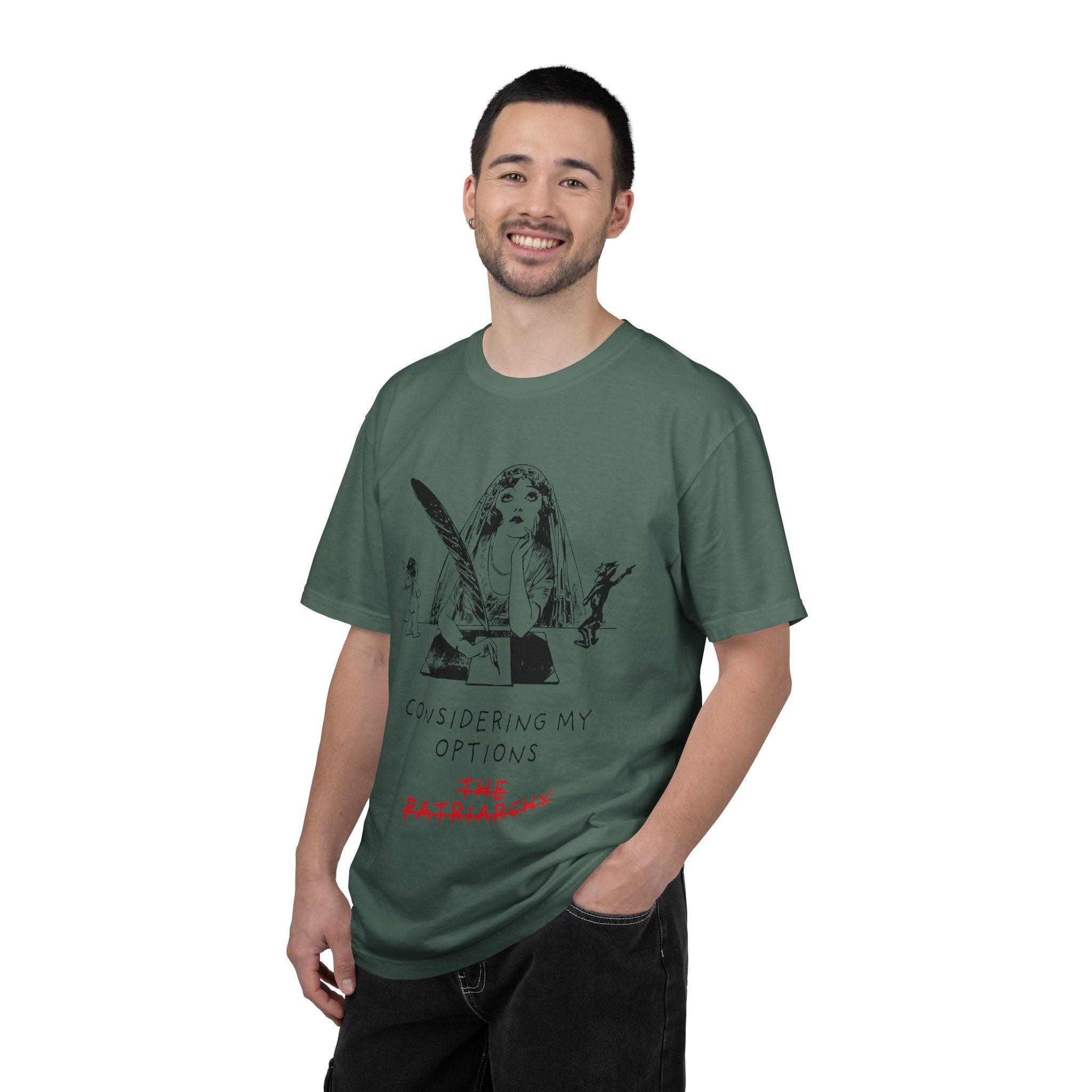 Considering My Options T-Shirt — Feminist Graphic Tee (The Patriarchy)