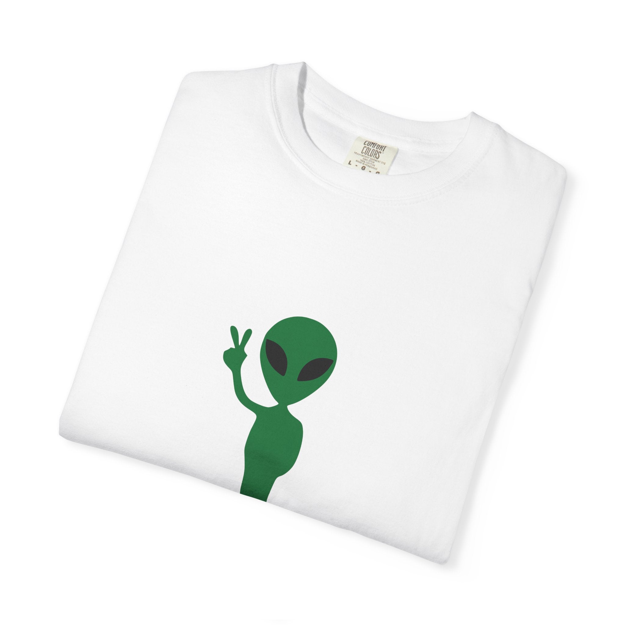 Alien Peace Sign T-Shirt — "Not Even From Here" Graphic Tee