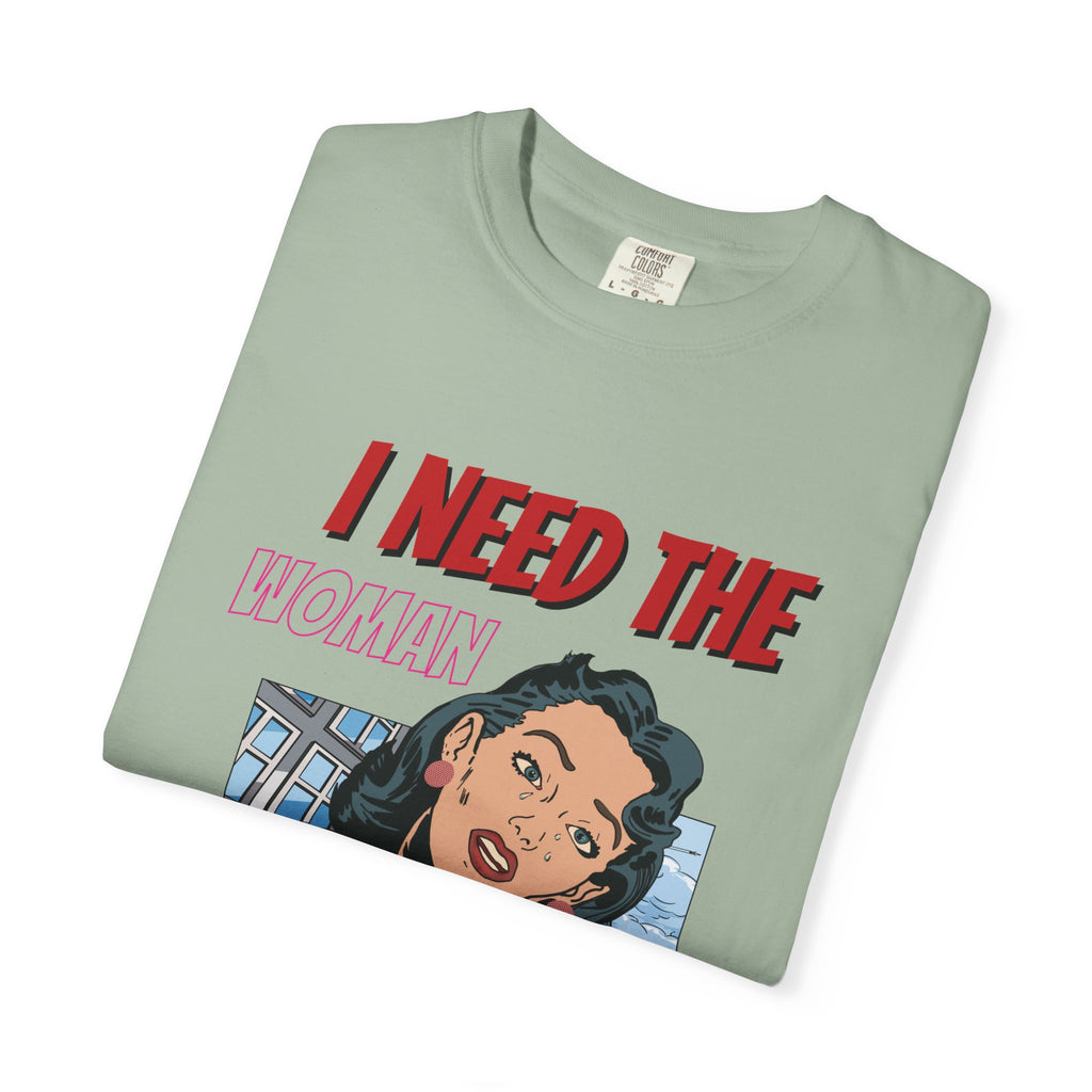 I Need the Woman in Charge