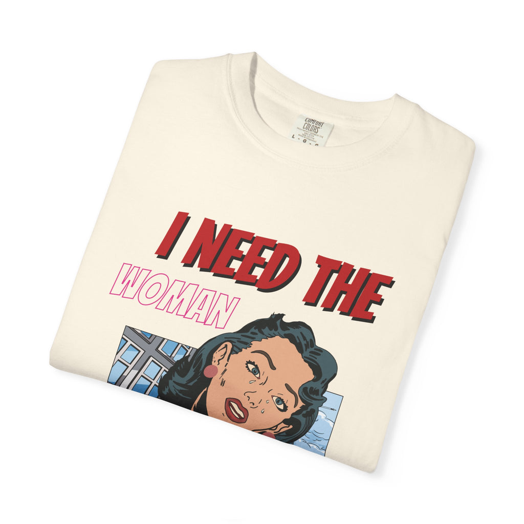 I Need the Woman in Charge