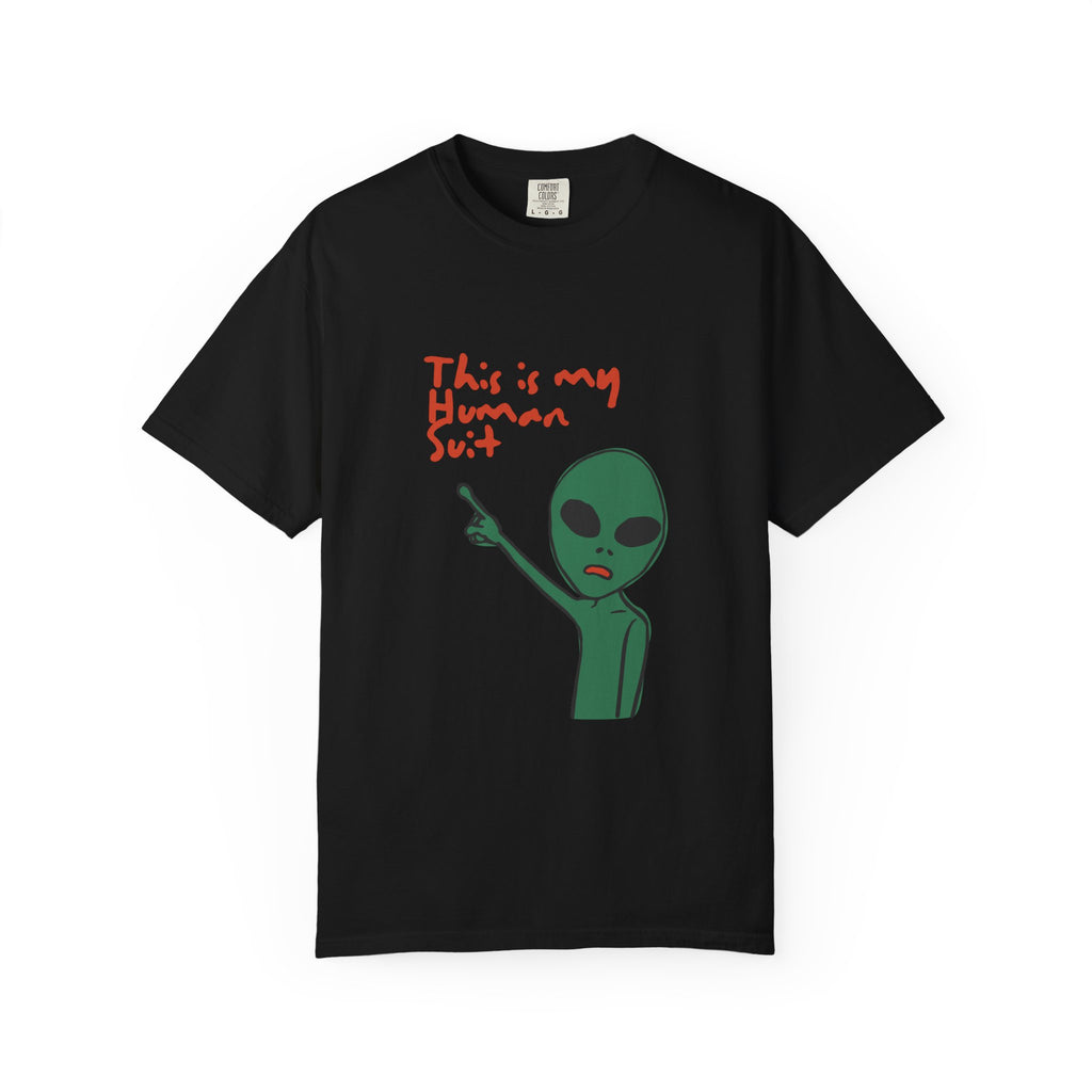 Alien Pointing T‑Shirt — "This Is My Human Suit" Graphic Tee