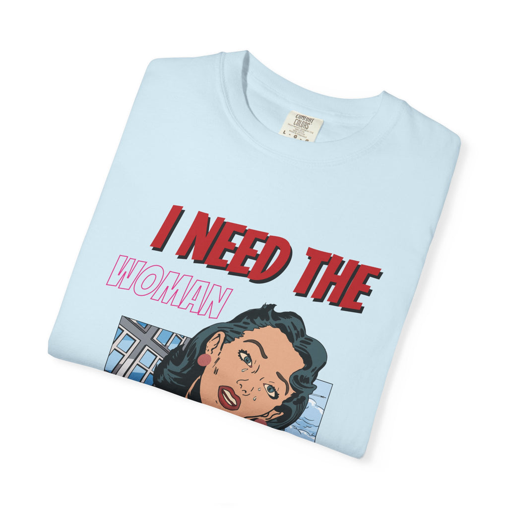 I Need the Woman in Charge
