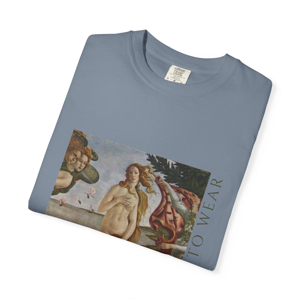 T-Shirt — Vintage 'Birth of Venus' Art Print with "Nothing to Wear" Typography