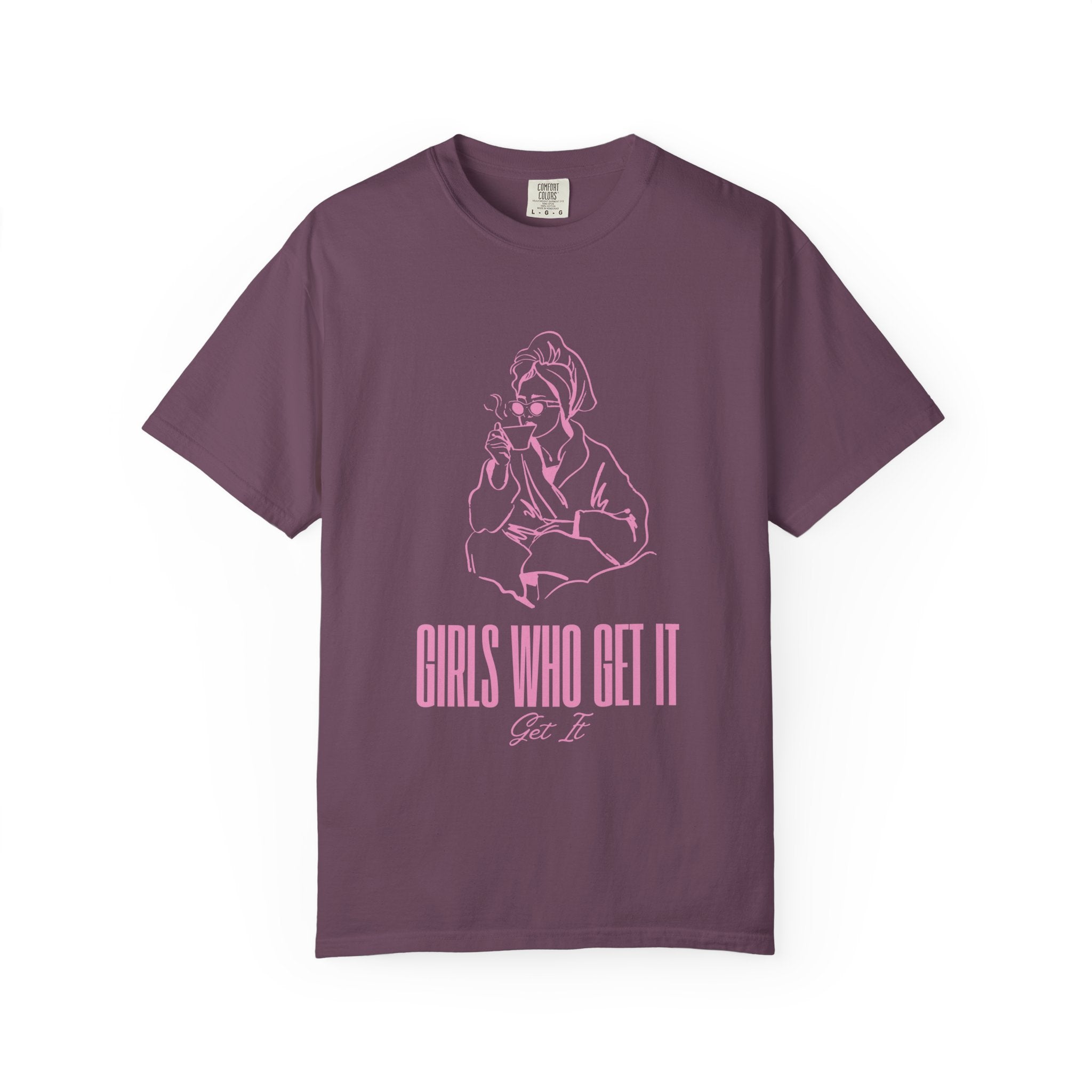 Girls Who Get It T-Shirt
