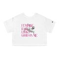 Feminine Rage Cropped T-Shirt — "Feminine Rage Looks Good On Me" Graphic